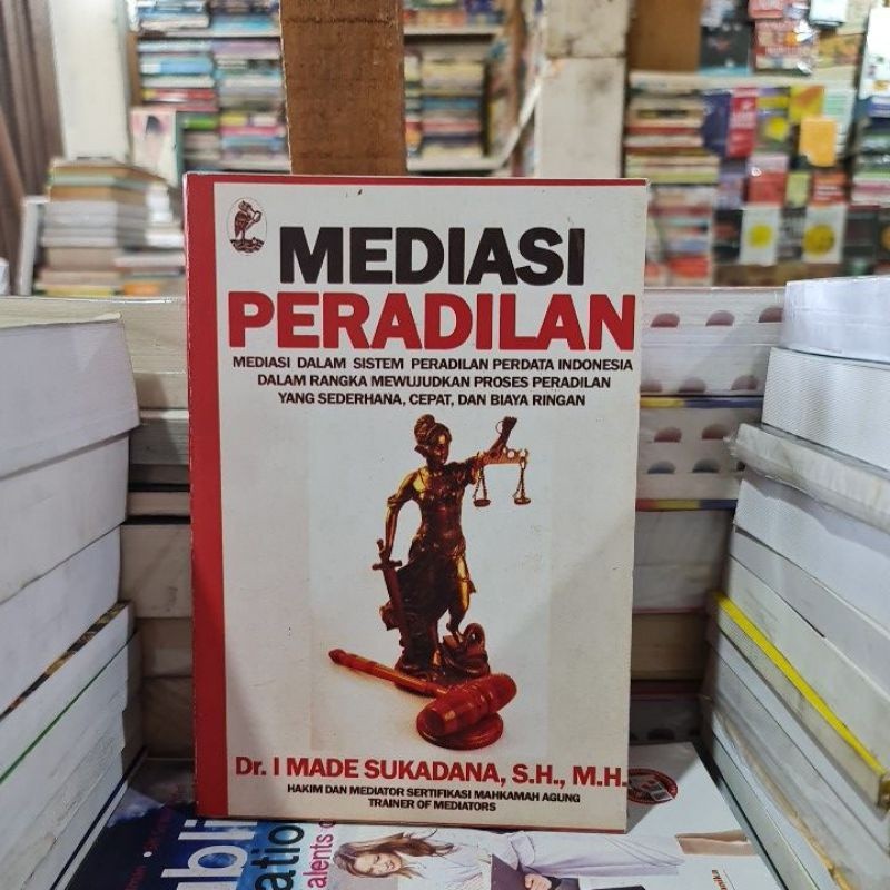 Mediasi peradilan by Dr I Made Sukadana