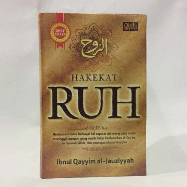 BESTSELLER HAKEKAT RUH : MEMBAHAS TUNTAS SEPUTAR RUH - IBNUL QAYYIM