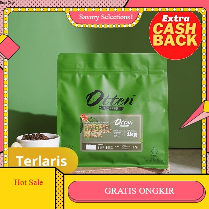 

【SAVORY】 SALE!! Premium Espresso Blend 1kg Biji / Bubuk Kopi Komersial House Blend Arabica / Arabika Robusta Otten Coffee Commercial Roasted Beans