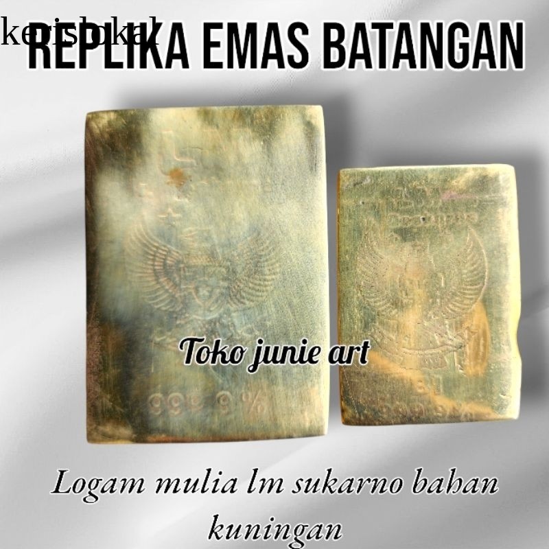 REPLIKA EMAS BATANGAN LOGAM MULIA SUKARNO BAHAN KUNINGAN KL17