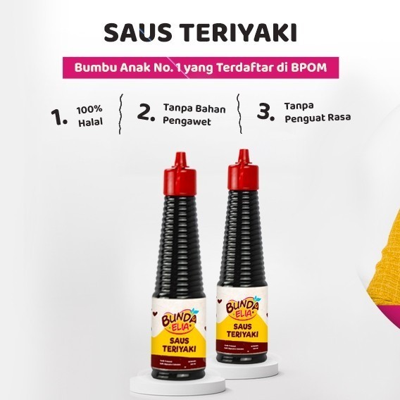 

Bumbu Bunda Elia Saus Teriyaki Non MSG Non Pengawet / Bumbu MPASI/ Saos Teriyaki Non MSG Non Pengawet