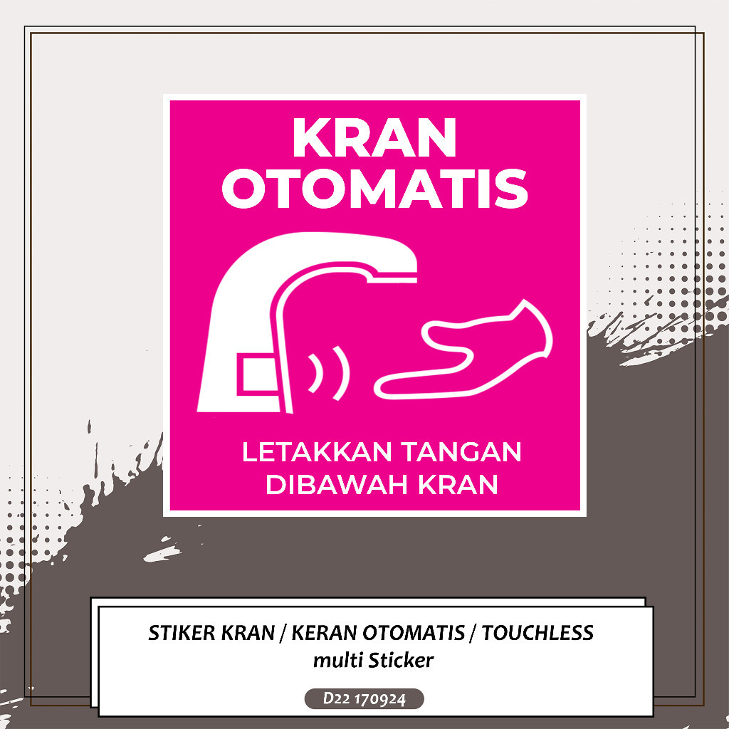 

STIKER KRAN KERAN OTOMATIS TOUCHLESS multi Sticker