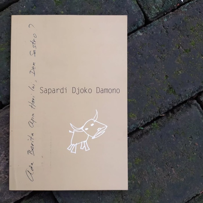 

Ada Berita Apa Hari Ini Den Sastro - Sapardi Djoko Damono