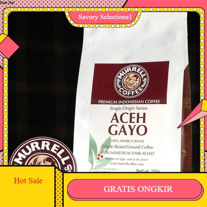 

【SAVORY】 FLASH SALE!! Aceh Gayo | Kopi Arabica Premium BUBUK / BIJI Murni MURRELL COFFEE