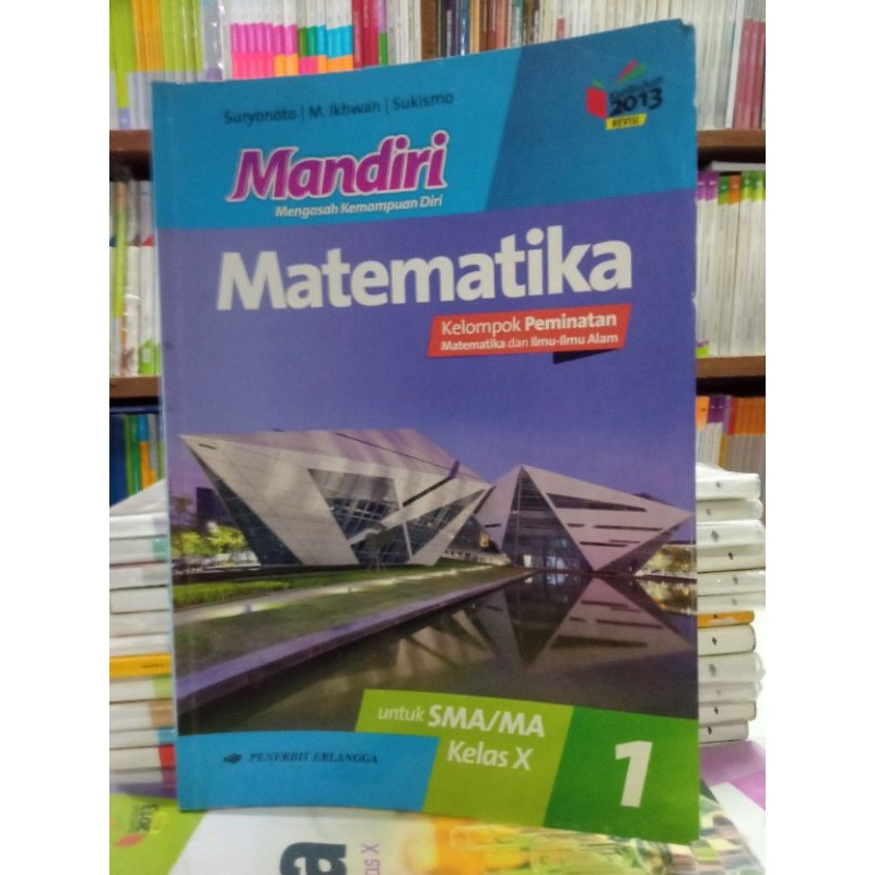 BUKU MANDIRI MATEMATIKA PEMINATAN UNTUK SMA KELAS 10