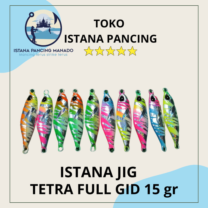 ISTANA JIG TETRA FULL GID + ASSIST 7Gr/ 10Gr/ 15 Gr/ METAL JIG PANCING