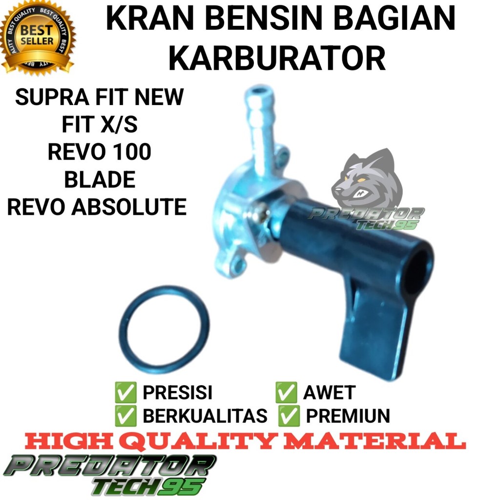 KRAN BENSIN KRAN TANGKI TENGKI MOTOR SUPRA FIT NEW S X REVO LAMA BLADE REVO ABSOLUTE HIGH QUALITY