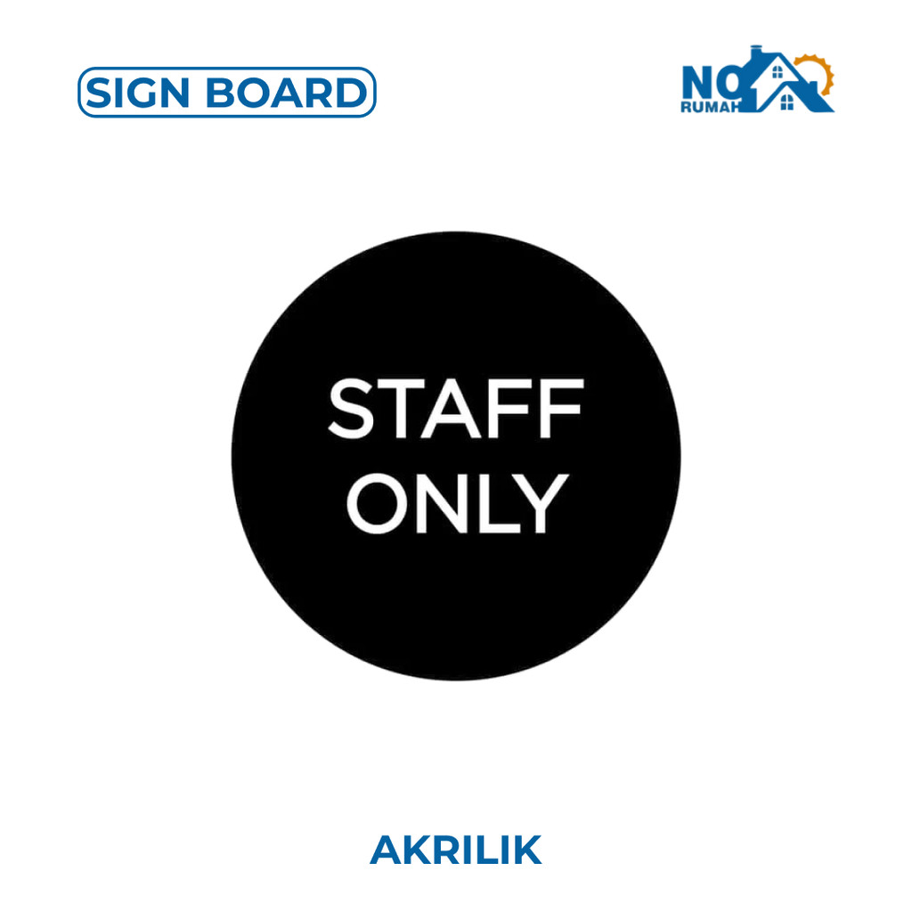 Staff Only | Sign Board Akrilik | Staff Only Sign Label Papan Tulisan Akrilik Staff Only