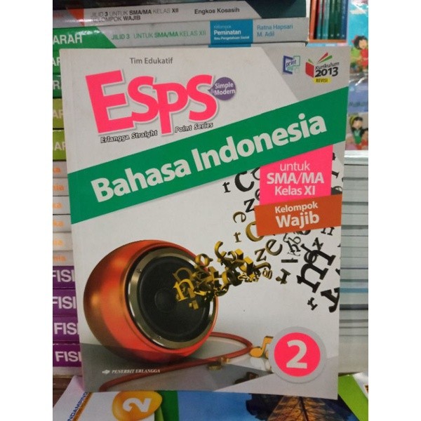 BUKU ESPS BAHASA INDONESIA WAJIB UNTUK SMA  KELAS 11.ORIGINAL