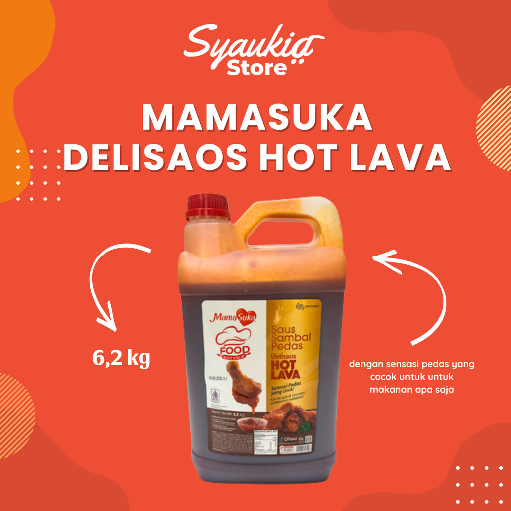 

MamaSuka Delisaos Hot Lava Volcano Sauce Halal Kemasan Jerigen Resto 6.2Kg