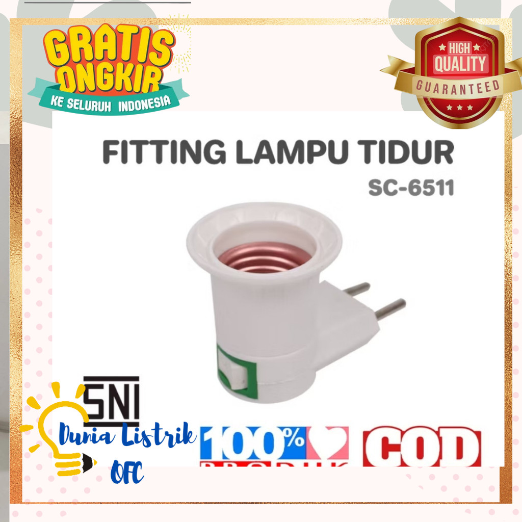 Fiting Colok + Saklar Fitting Colok Saklar Fiting Lampu Tidur Fitting Lampu Tambahan Fiting Colok SN