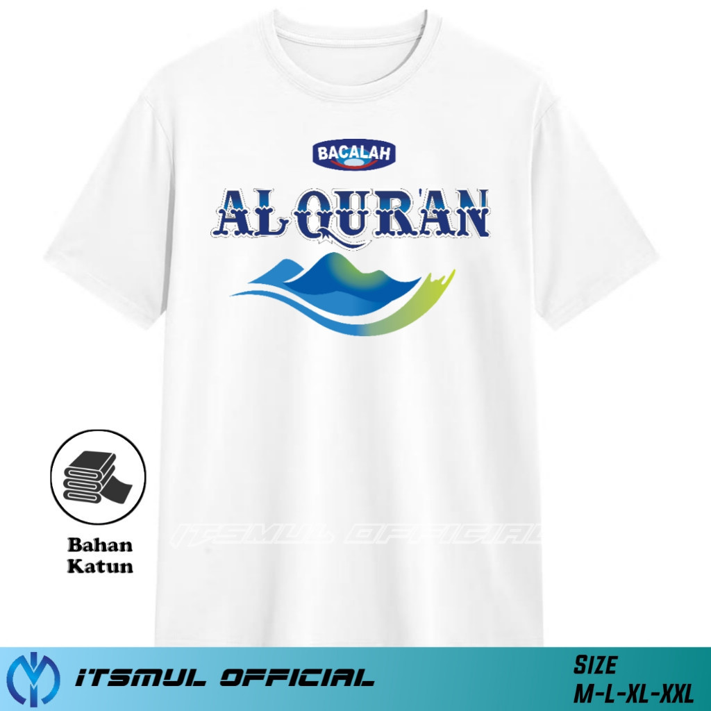 Kaos Plesetan Baca Al Quran Katun Combed 24s Premium