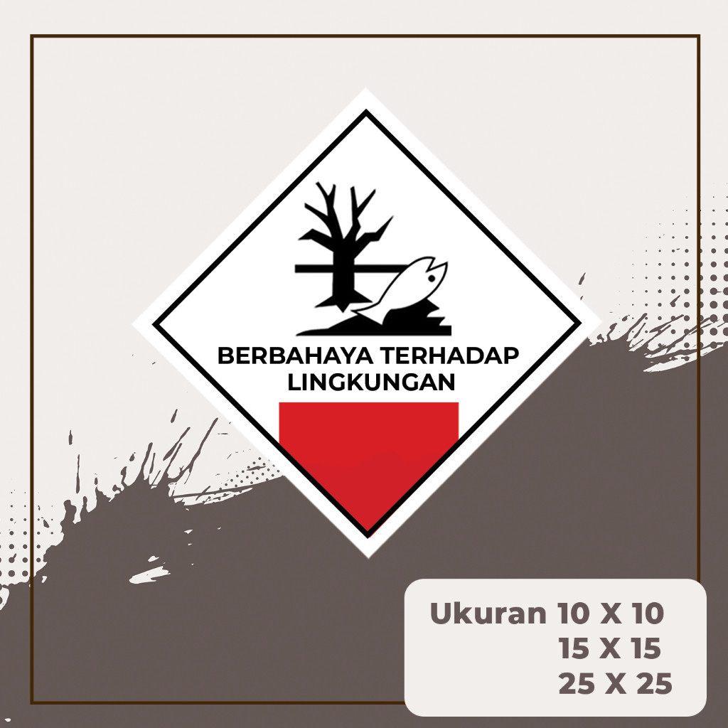 

Stiker Simbol Label K3 Limbah B3 Hazmat Berbahaya Terhadap Lingkungan multi Sticker