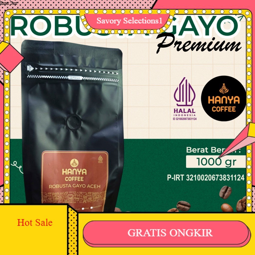 

【SAVORY】DISKON!! Robusta Aceh gayo Specialty grade 1 Roasted Beans 200gram,500gram dan 1000 gram - Hanya Coffee