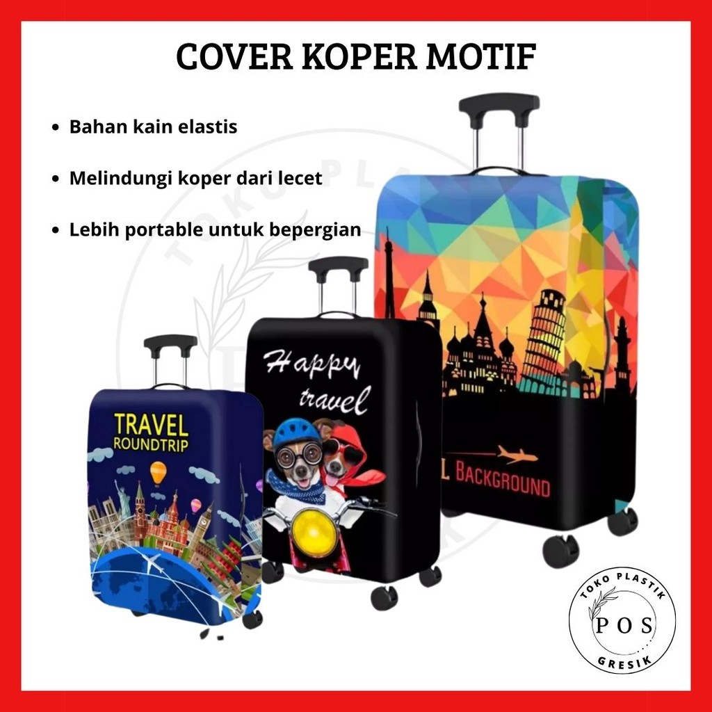 MOTIF Cover Koper Sarung Pelindung Koper Elastis Luggage Cover Lucu Tebal Bahan Premium Penutup Anti