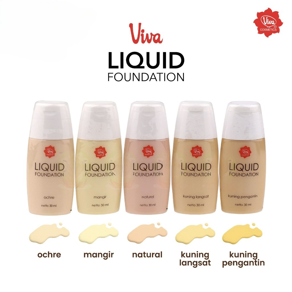 VIVA LIQUID FOUNDATION - ALAS BEDAK VIVA - NATURAL - KUNING LANGSAT - KUNING PENGANTIN - MANGIR - OC