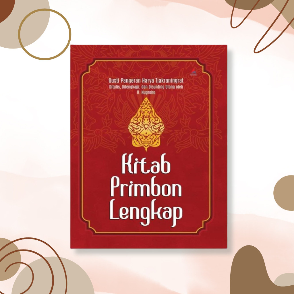 BUKU KITAB PRIMBON LENGKAP - Ramalan, Petung Jawa & Primbon Kuno Terlengkap