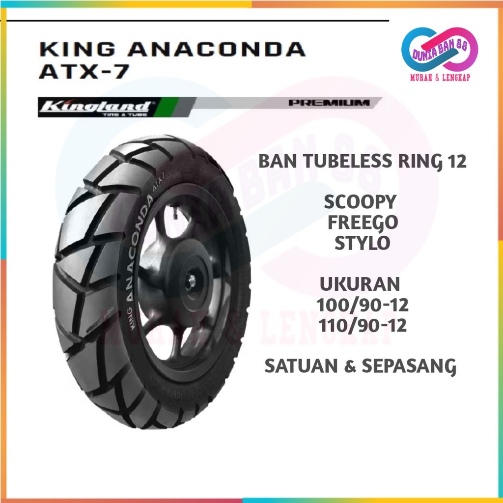 Ban luar motor Scoopy Ring 12 Kingland Anaconda ATX 7 Tubeless 100/90-12 110/90-12  Free Pentil Orig