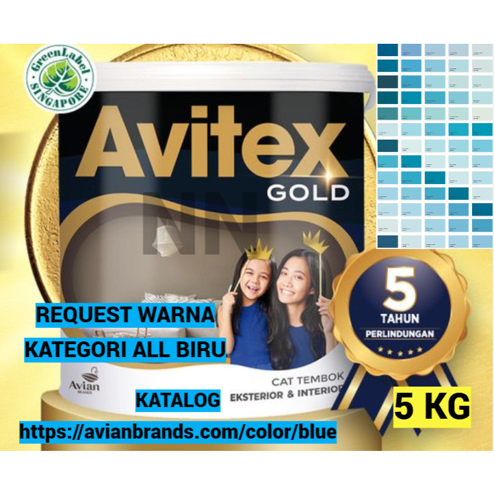 CAT TEMBOK 5KG REQUEST WARNA BIRU AVITEX GOLD CAT DINDING CAT EXTERIOR CAT INTERIOR