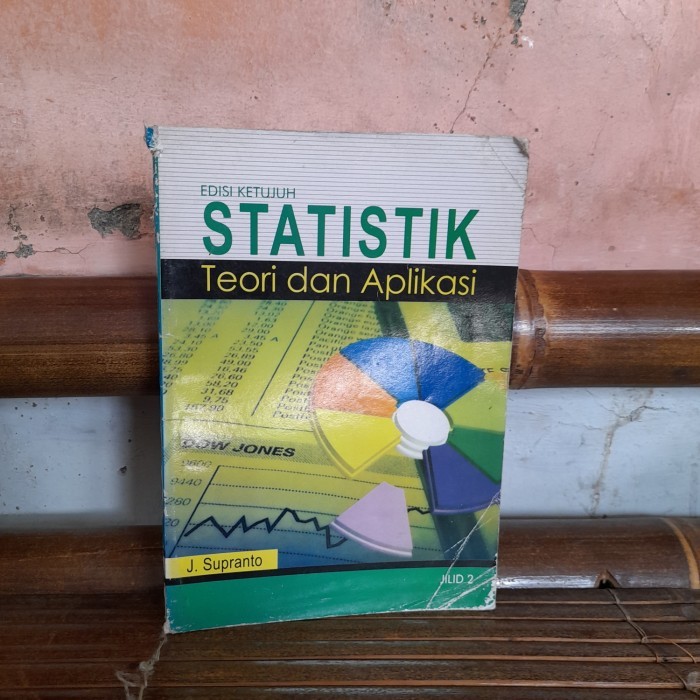 BUKU Statistik Teori Dan Aplikasi J Supranto Edisi Ketujuh