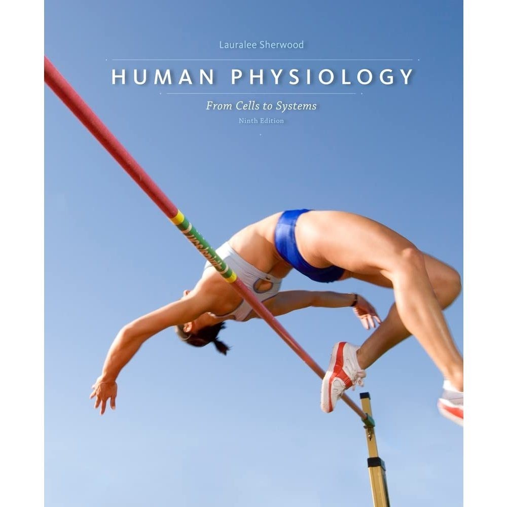 Human Physiology: From Cells to Systems 9th Edition - Lauralee Sherwood