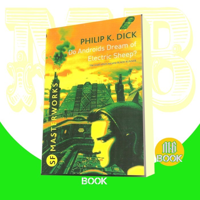 Do Androids Dream of Electric Sheep, Philip K, Dick