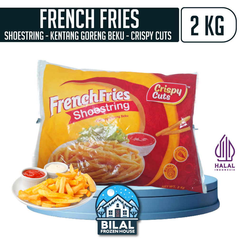 

French Fries - Shoestring - Kentang Goreng Beku - Crispy Cuts 2kg