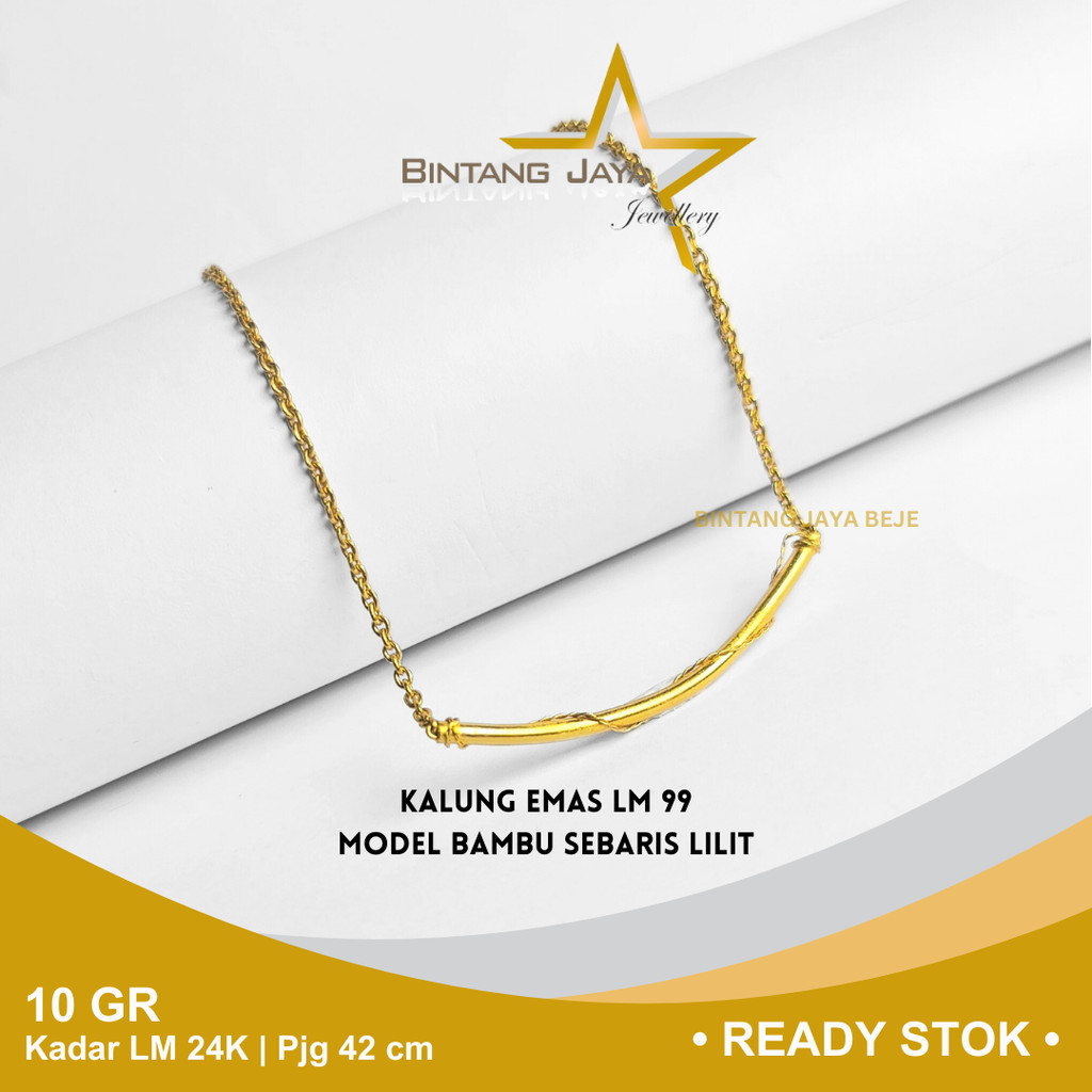 Kalung Emas LM London 99 24K Berat 10 gr gram Panjang 42 cm Model Bambu Serbaris Lilit Kait S Klg Pe
