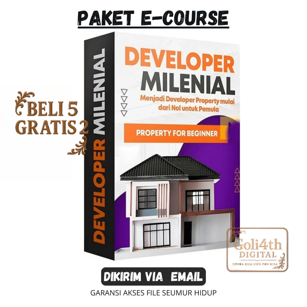 (GD-39) ECOURSE - DEVELOPER PROPERTI MILENIAL - Marketing Property Dari Pemula Sampai Expert