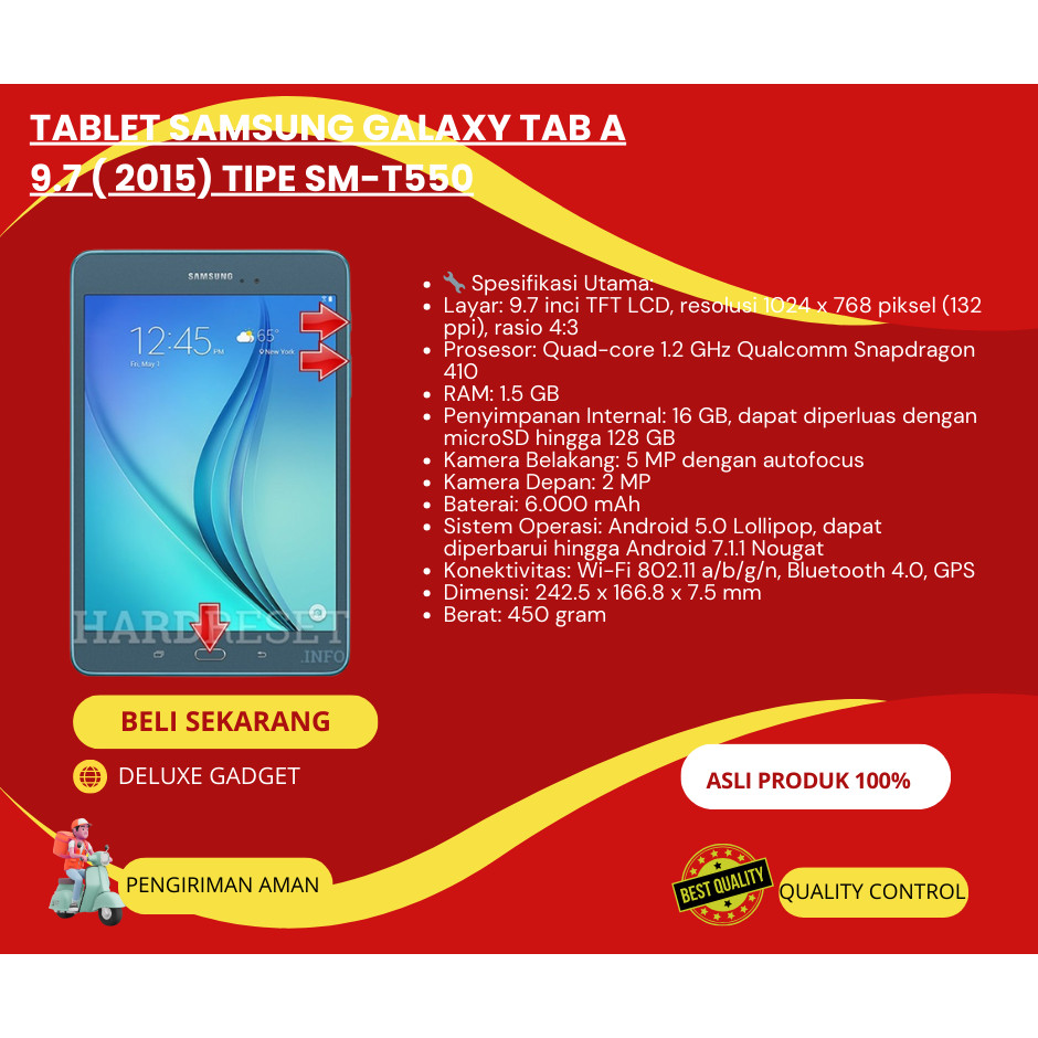 tablet samsung GALAXY TAB A 9.7 ( 2015) TIPE SM-T550 SECOND DELUXE GADGET TERMEWAH