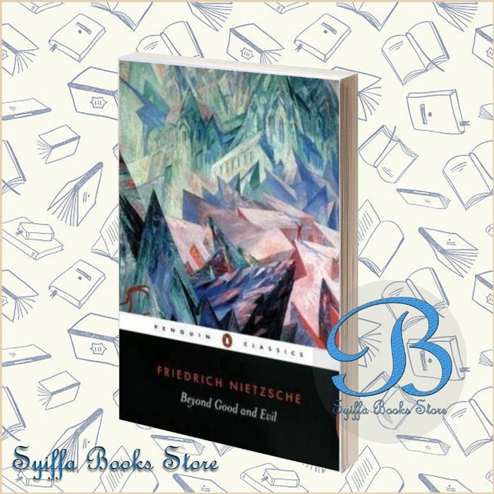 Beyond Good and Evil Friedrich Nietzsche