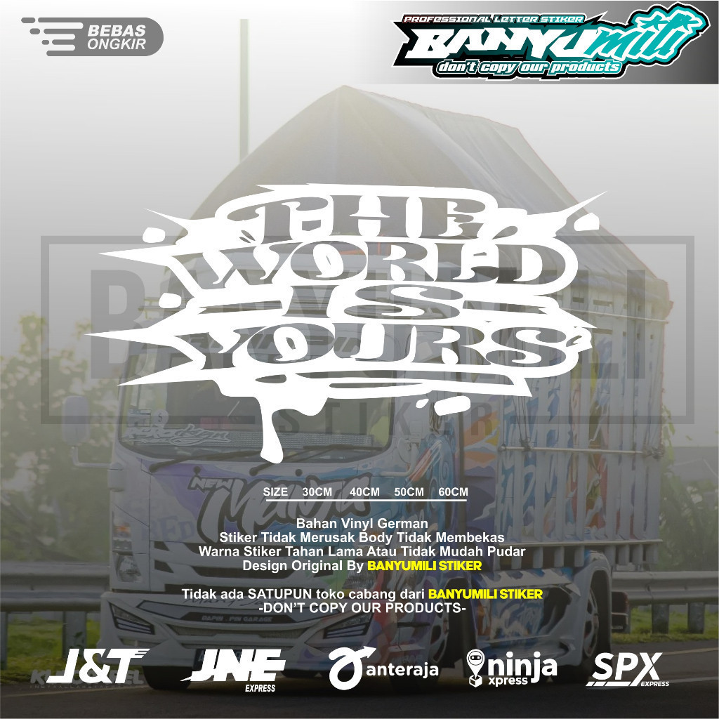 Stiker truk the world is yours cutting variasi stiker kaca pickup mobil truk canter giga ragasa stik