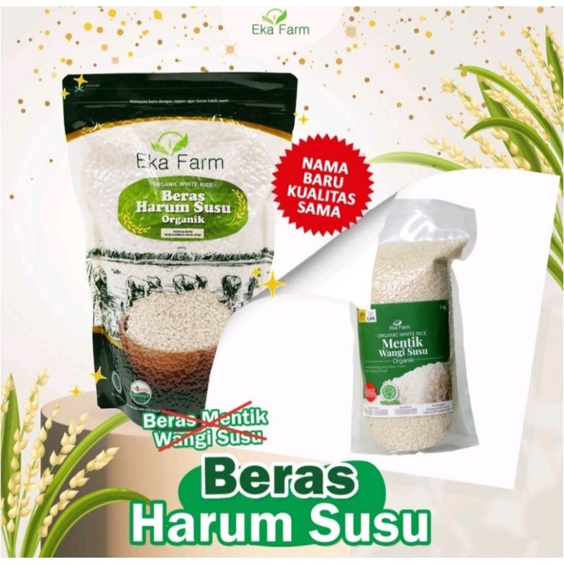 

BERAS MENTIK WANGI SUSU ORGANIK 1KG - BERAS HARUM SUSU EKA FARM - BERAS MPASI