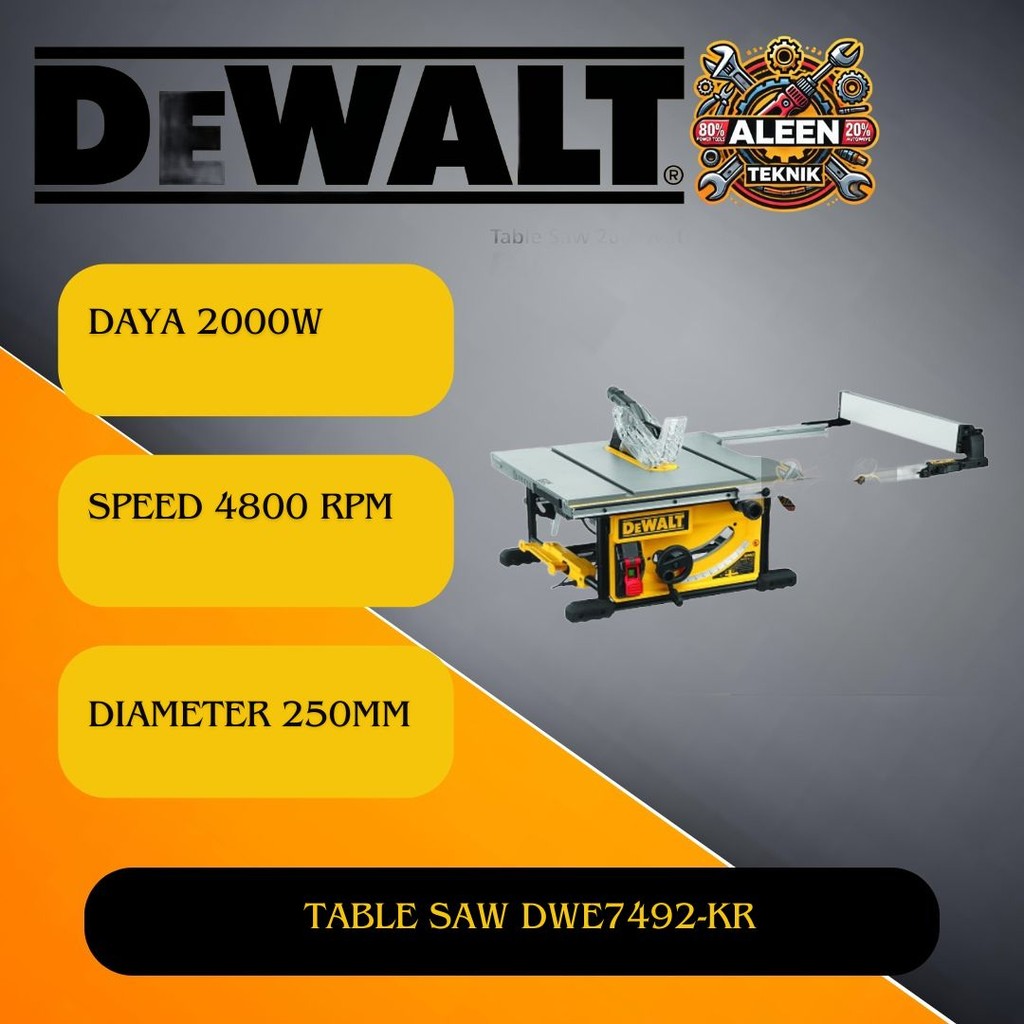 Dewalt Table Saw / Gergaji Meja Listrik 2000 Watt 250mm DWE7492-KR