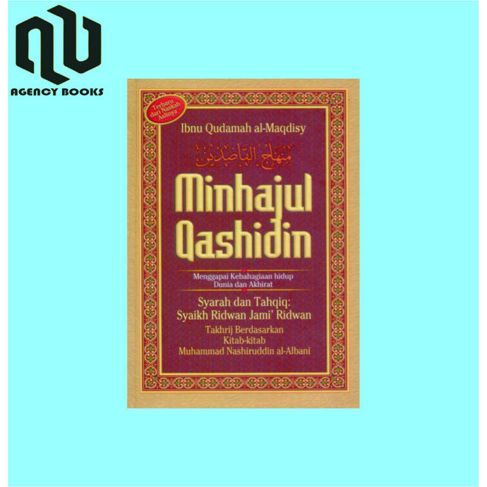 Minhajul Qashidin Menggapai Kebahagiaan Hidup Dunia & Akhirat | Ibnu Qudamah Al-Maqdisi