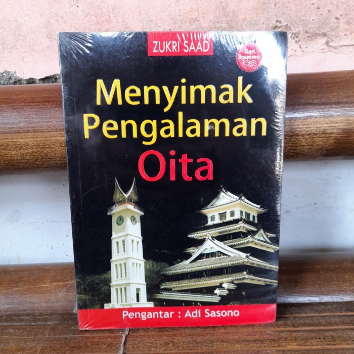 Buku   Menyimak Pengalaman Oita By Zukri Saad - Adi Sasono Original Preloved