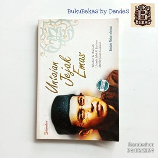 Untaian Jejak Emas ( teladan dan hikmah Ustad Jefri Al Buchori meniti jalan dakwah) - Buku Bekas Pre