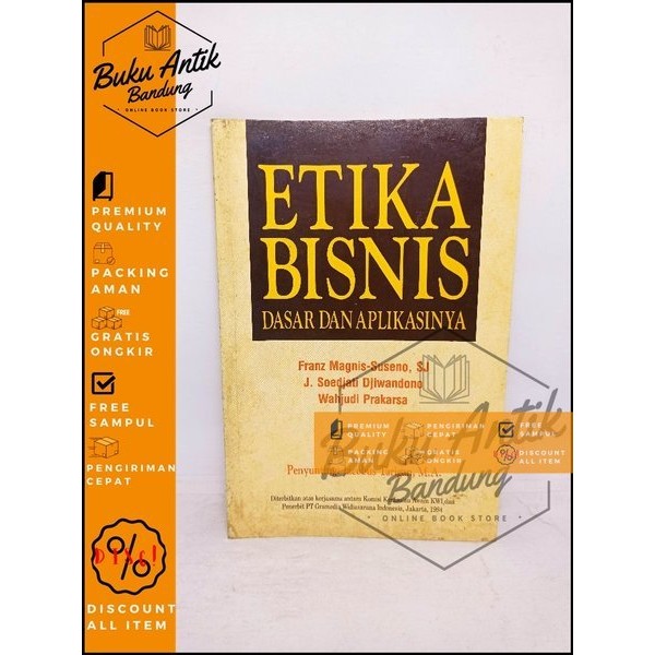 Etika Bisnis Dasar dan Aplikasinya Franz Magnis Suseno