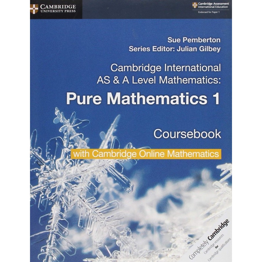 

Cambridge AS & A level Pure Mathematics 1 Coursebook with COM