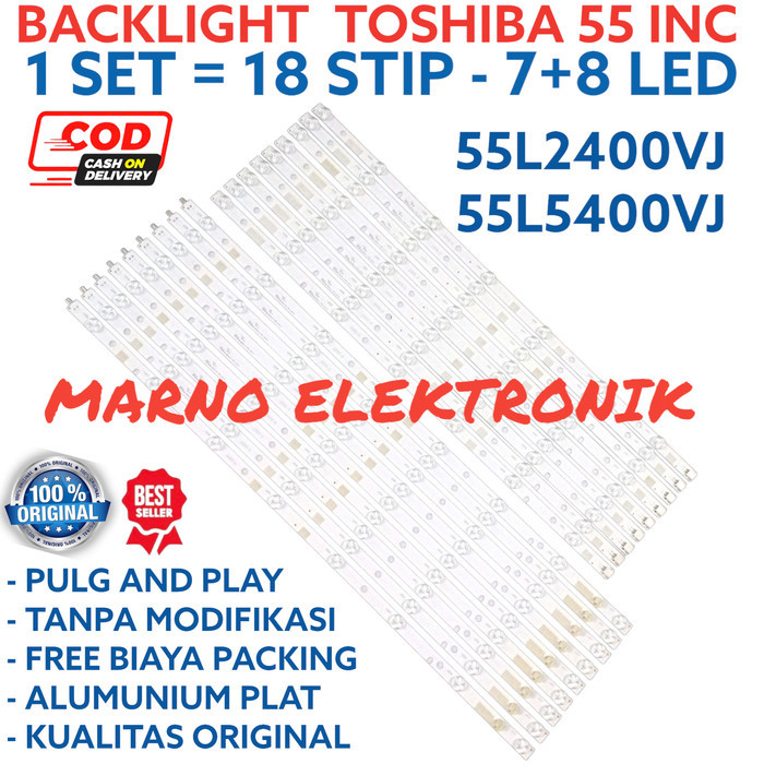 OSA99 BACKLIGHT TOSHIBA 55L 55IN 55L2400VJ 55L5400VJ 55L2400 55L5400 18STRIP