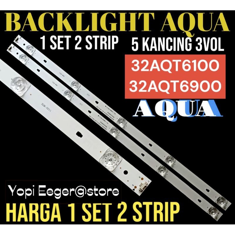 BACKLIGHT TV LED AQUA 32 INCH 32AQT6100- 32AQT6900 BACKLIGHT TV LED AQUA