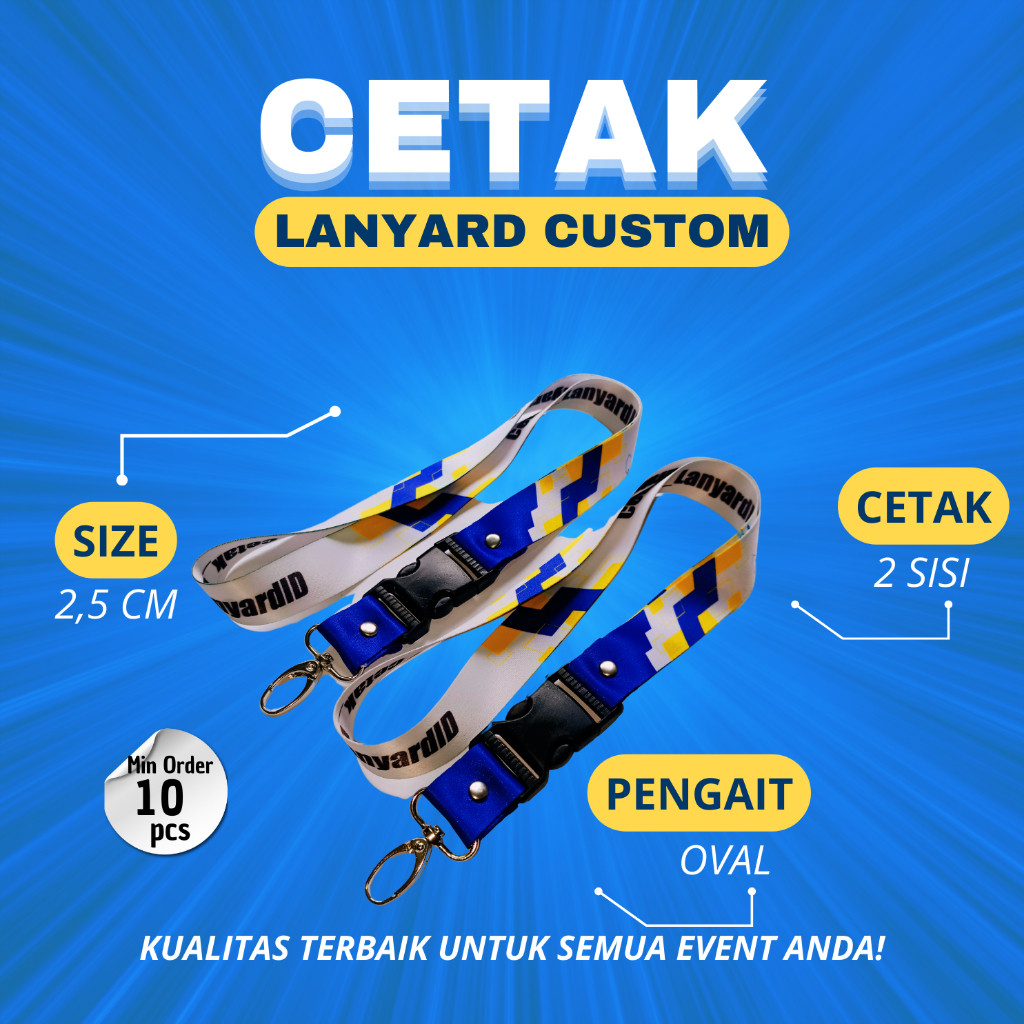 

Custom Lanyard Premium Ukuran 2,5 cm 2 sisi Cantelan Oval Gantikan Lanyard Biasa dengan Desain Anda