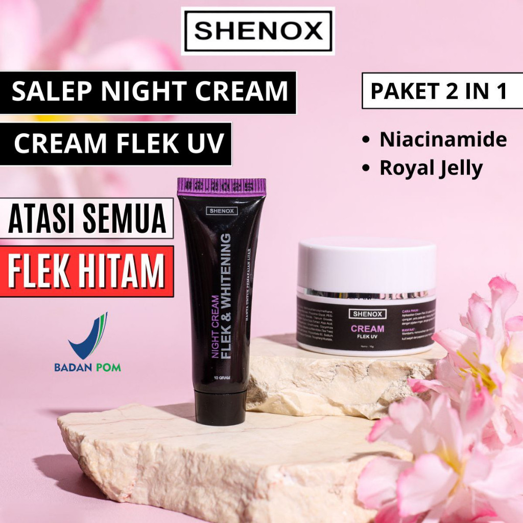 Shenox Skincare Penghilang Flek Hitam Menahun Cream Flek Uv Dan Salep Night Cream Whitening Flek