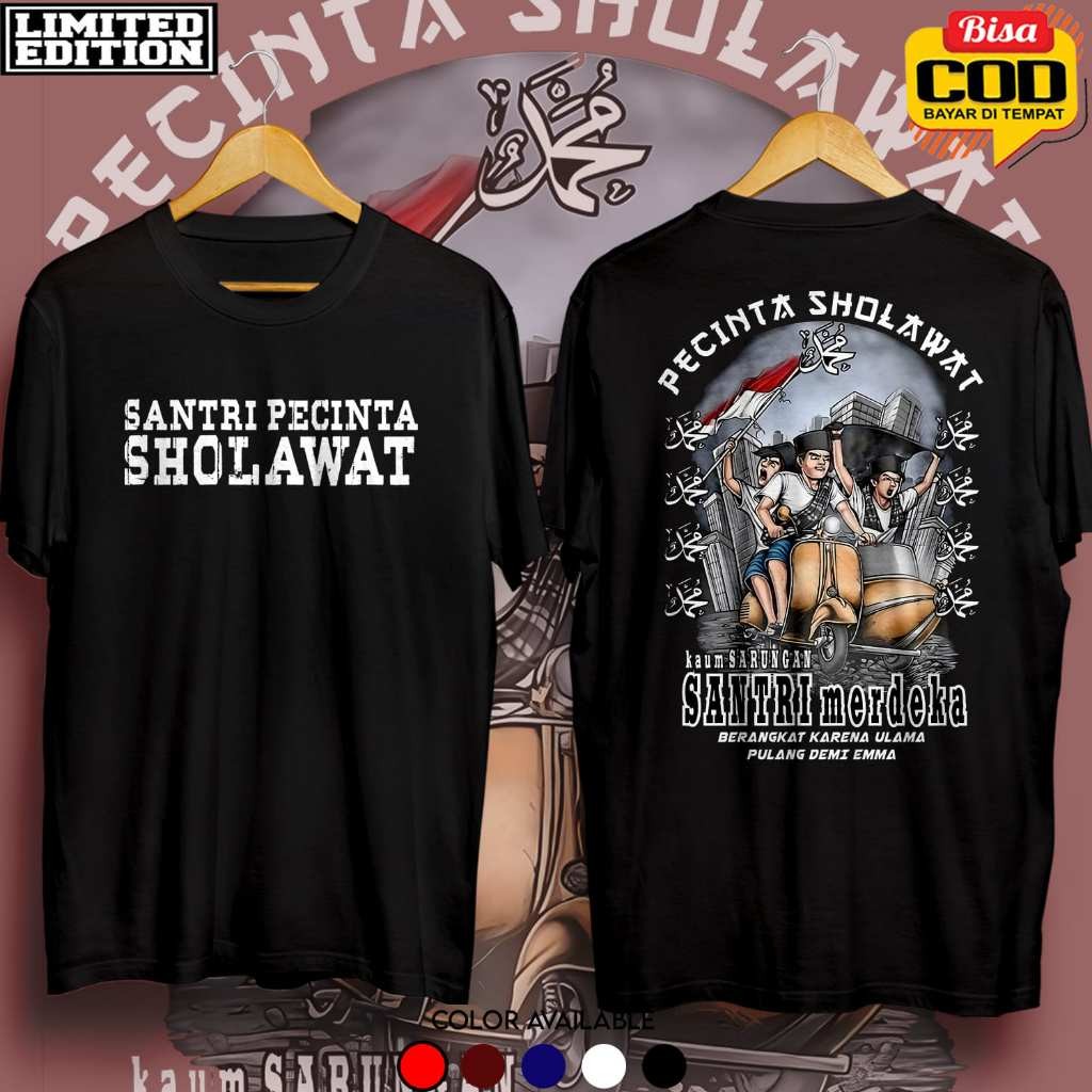 KAOS PENCINTA SHOLAWAT,KAOS KAUM SARUNGAN,KAOS SANTRI MERDEKA,KAOS MAFIA SHOLAWAT,KAOS SANTRI COD