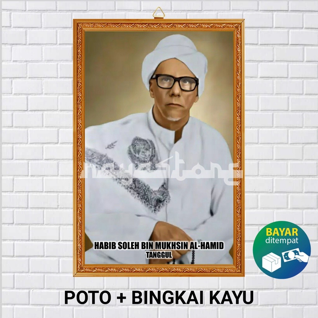 BINGKAI FOTO HABIB SOLEH BIN MUKHSIN AL HAMID /  HABIB SOLEH TANGGUL /  NAHDLATUL ULAMA NU /  HABIB 