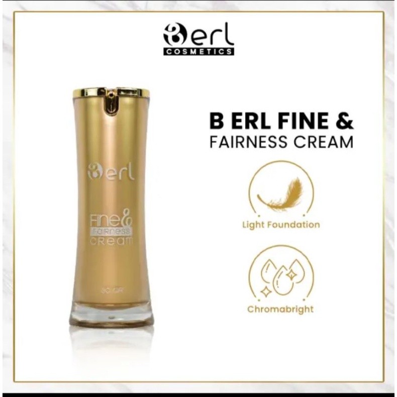 B Erl Fine & Fairness Cram B Erl Cosmetics / B Erl Foundation B Erl Cosmetics / B Erl Base makeup / 