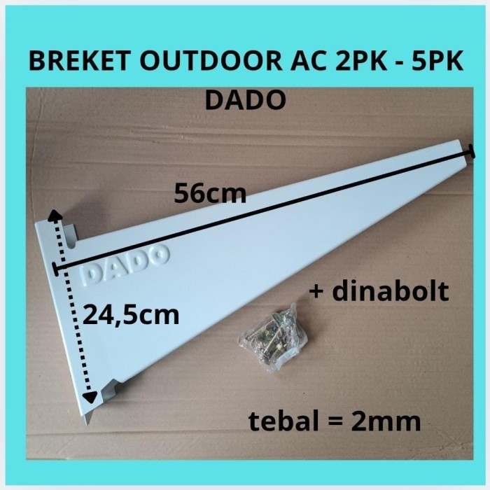 AJDpart BREKET OUTDOOR AC 2PK - 5PK MERK DADO TEBEL 2MM + DINABOLT ElectroPart