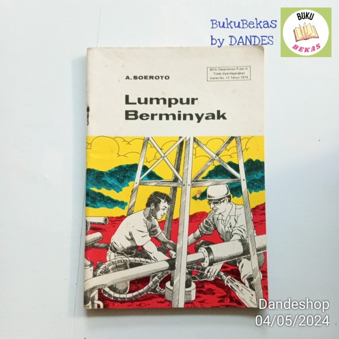 Lumpur Berminyak (1980) - Buku Cerita Anak Klasik Jadul - BUKUGRAFI