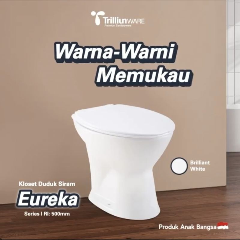KLOSET DUDUK SIRAM EUREKA TOILET TRILLIUN