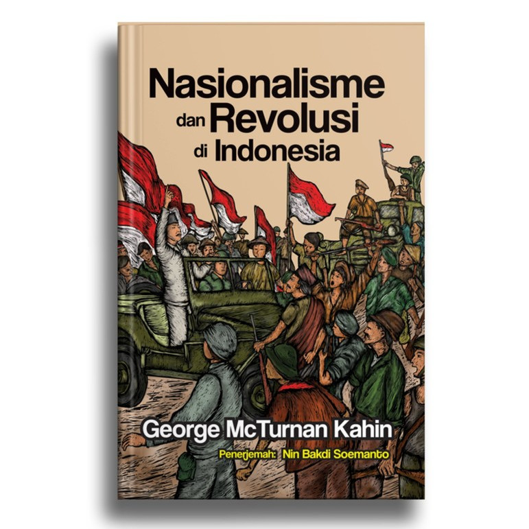 Buku Nasionalisme dan Revolusi di Indonesia - George McTurnan Kahin
